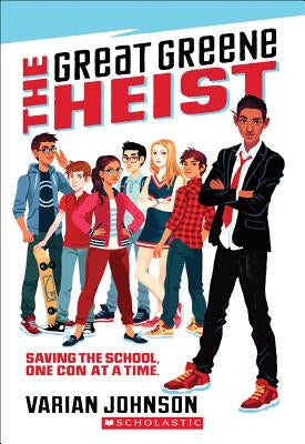 The Great Greene Heist by Johnson, Varian