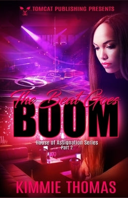 The Beat Goes Boom by Thomas, Kimmie