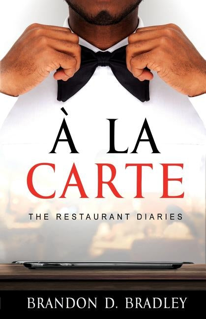 A La Carte by Bradley, Brandon