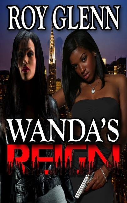 Wanda's Reign by Glenn, Roy