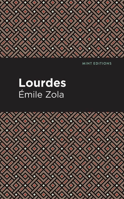 Lourdes by Zola, Émile