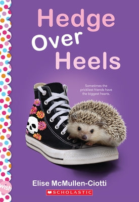 Hedge Over Heels: A Wish Novel by McMullen-Ciotti, Elise