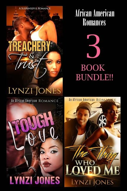 Treachery & Trust, Tough Love, The Thug Who Loved Me by Jones, Lynzi