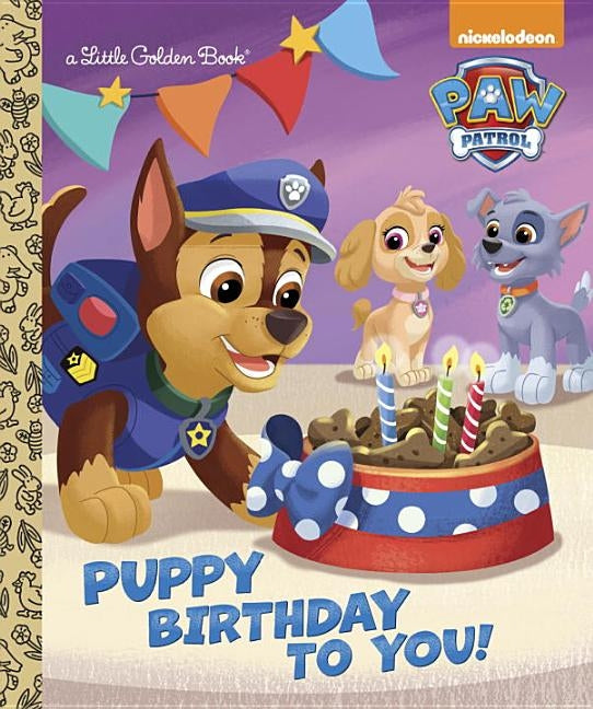 Puppy Birthday to You! (Paw Patrol) by Golden Books