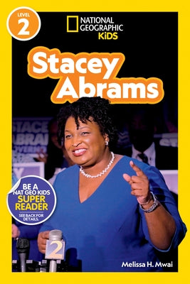 National Geographic Readers: Stacey Abrams (Level 2) by Mwai, Melissa