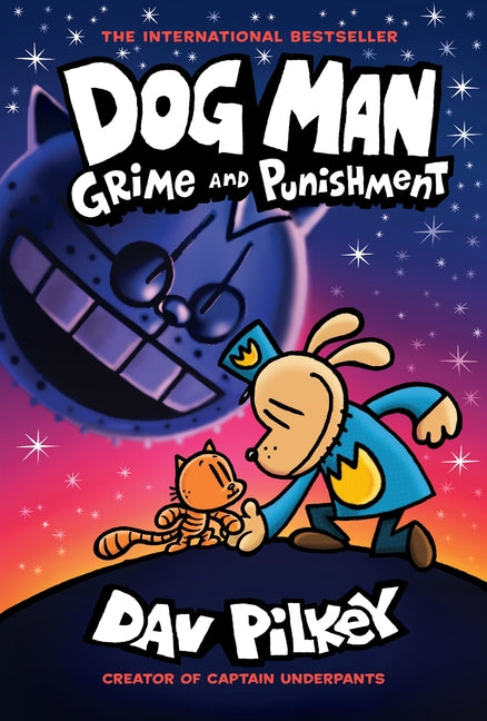 Dog Man: Grime and Punishment: From the Creator of Captain Underpants (Dog Man #9), Volume 9 by Pilkey, Dav