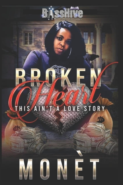 Broken Heart: This Ain't a Love Story by Giovanni, Sunny