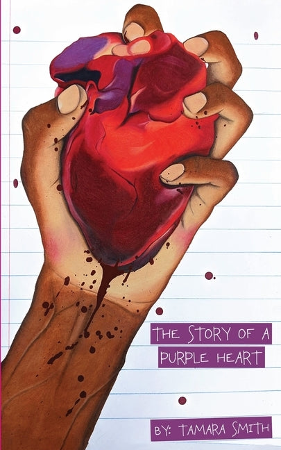 The Story of a Purple Heart by Whalon, Jameisha