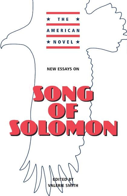 New Essays on Song of Solomon by Smith, V.