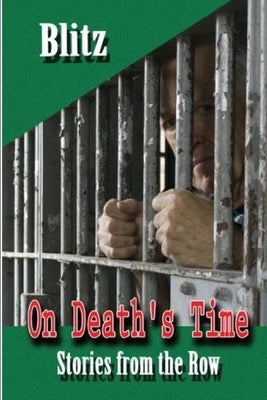 On Death's Time: Stories From the Row by Guiler, Cierrah