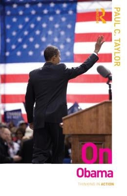 On Obama by Taylor, Paul C.