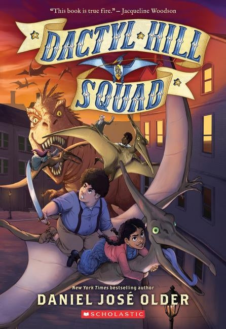Dactyl Hill Squad (Dactyl Hill Squad #1), 1 by Older, Daniel José