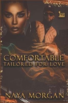 Comfortable: Tailored For Love by Jay Pen Literary Services