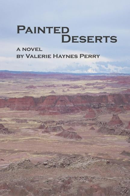Painted Deserts by Haynes Perry, Valerie