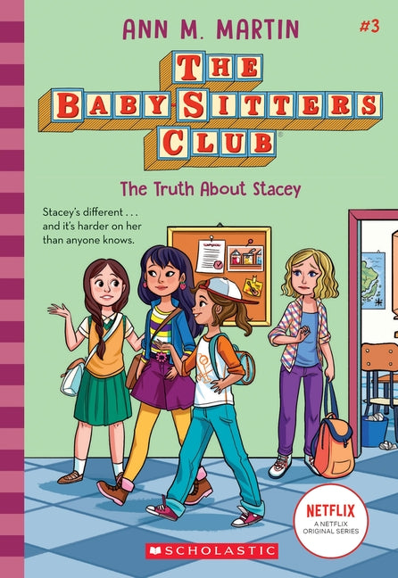 The Truth about Stacey (Baby-Sitters Club, 3), Volume 3 by Martin, Ann M.