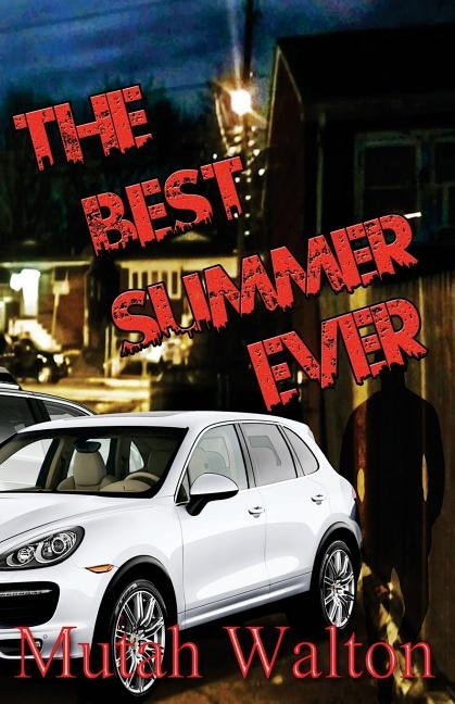 The Best Summer Ever: Revised Edition by Ortiz, Nikki