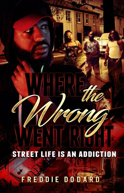 Where the Wrong Went Right by Dodard, Freddie