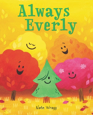 Always Everly by Wragg, Nate