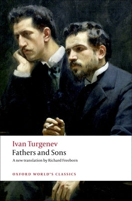 Fathers and Sons by Turgenev, Ivan Sergeevich