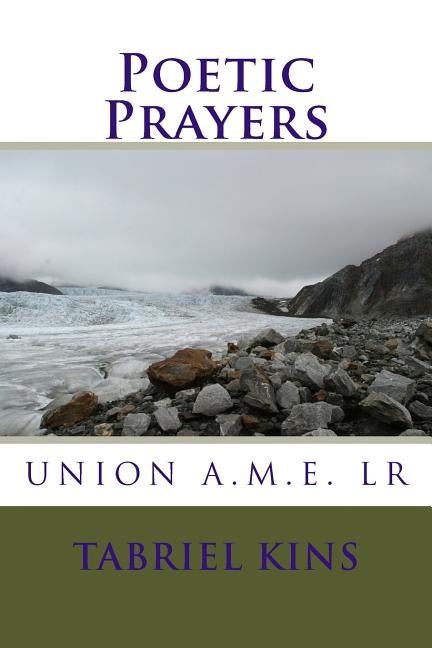Poetic Prayers by Kins, Tabriel