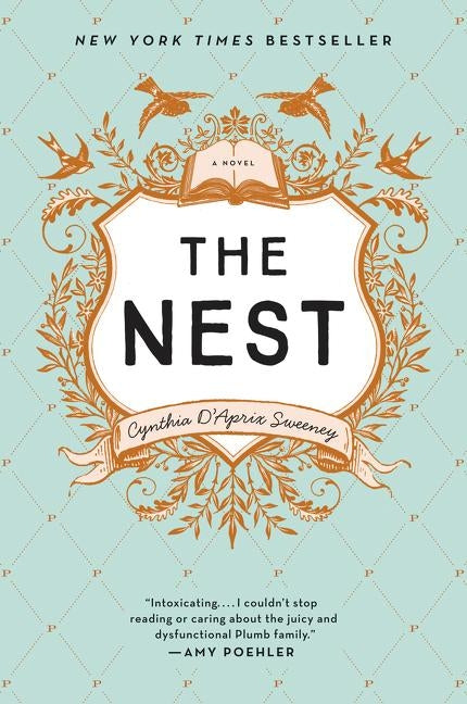The Nest by Sweeney, Cynthia D'Aprix