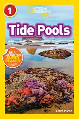 National Geographic Readers: Tide Pools (L1) by Marsh, Laura