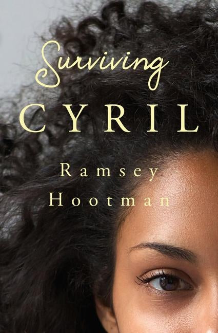 Surviving Cyril by Hootman, Ramsey
