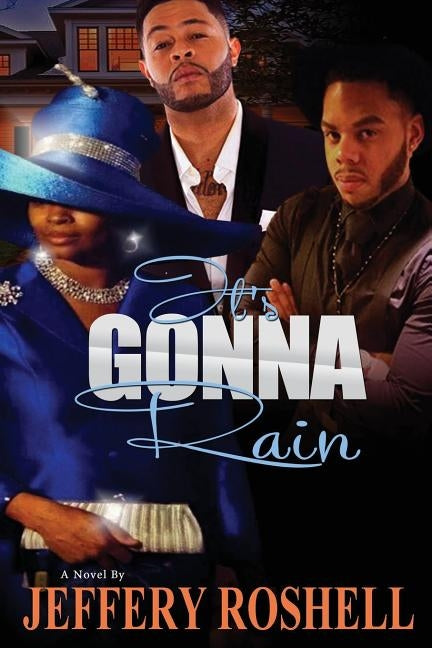 It's Gonna Rain by Roshell, Jeffery