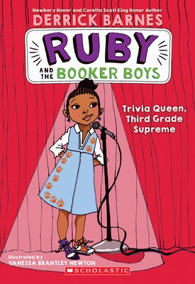 Trivia Queen, 3rd Grade Supreme (Ruby and the Booker Boys #2): Volume 2 by Barnes, Derrick D.