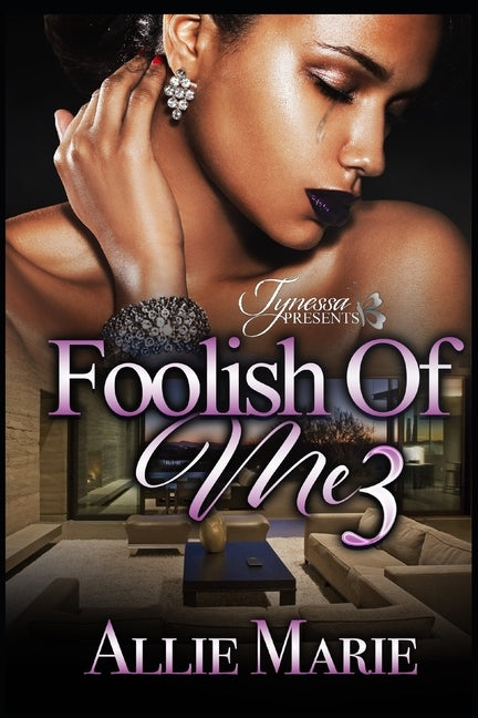 Foolish of Me 3 by Marie, Allie