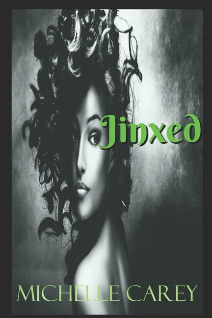 Jinxed by Carey, Michelle