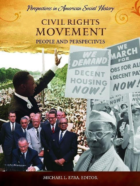 Civil Rights Movement: People and Perspectives by Ezra, Michael