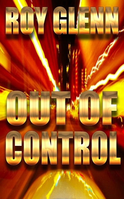 Out Of Control by Glenn, Roy
