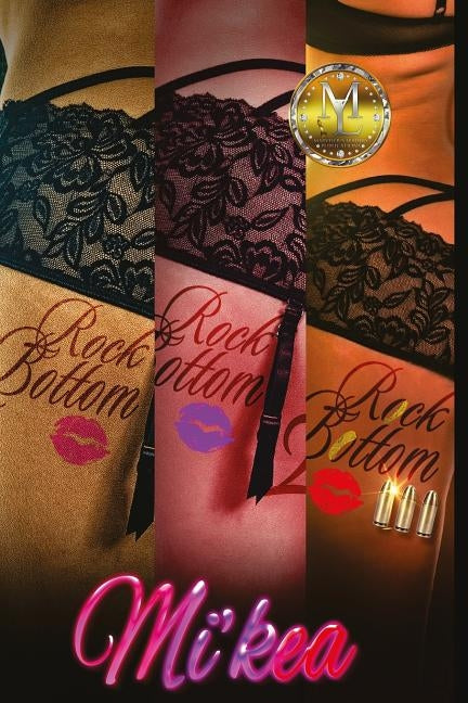 Rock Bottom: The Complete Series by Mi'kea