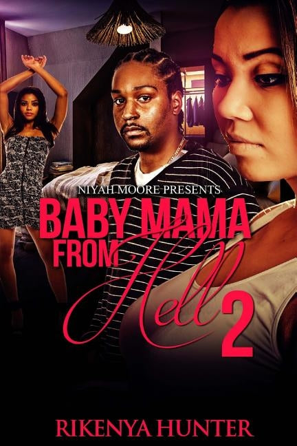 Baby Mama From Hell 2 by Hunter, Rikenya