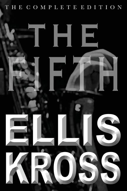 The Fifth by Kross, Ellis