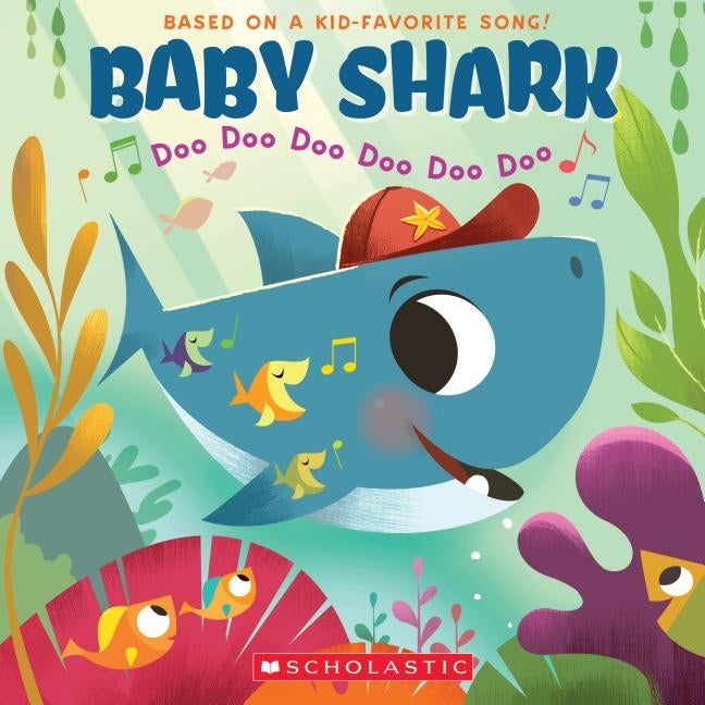 Baby Shark: Doo Doo Doo Doo Doo Doo (a Baby Shark Book) by Bajet, John John