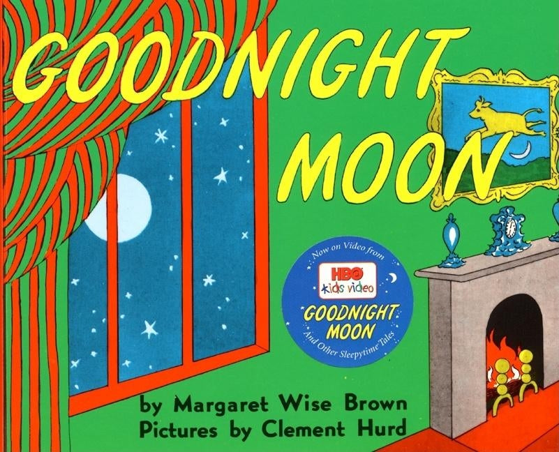 Goodnight Moon by Brown, Margaret Wise