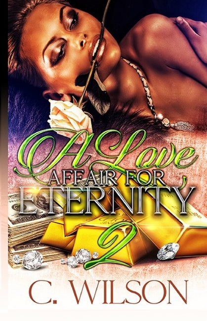 A Love Affair for Eternity 2 by Editing, C. H.