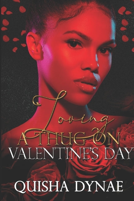 Loving a Thug on Valentine's Day by Candice