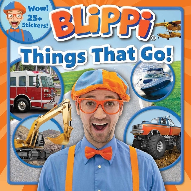Blippi: Things That Go! by Feldman, Thea