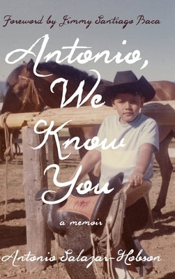 Antonio, We Know You by Salazar-Hobson, Antonio