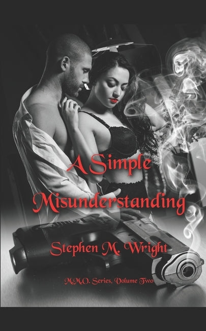 A Simple Misunderstanding by Wright, Stephen M.
