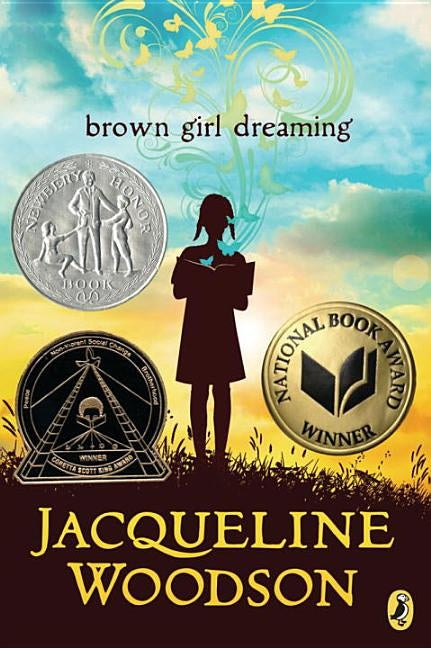 Brown Girl Dreaming by Woodson, Jacqueline
