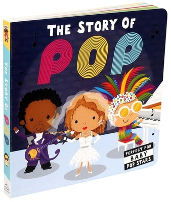 The Story of Pop by Editors of Caterpillar Books