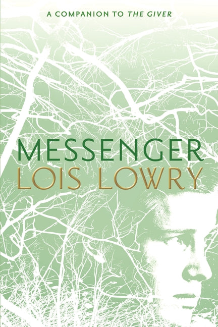 Messenger, 3 by Lowry, Lois
