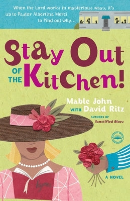 Stay Out of the Kitchen! by John, Mable