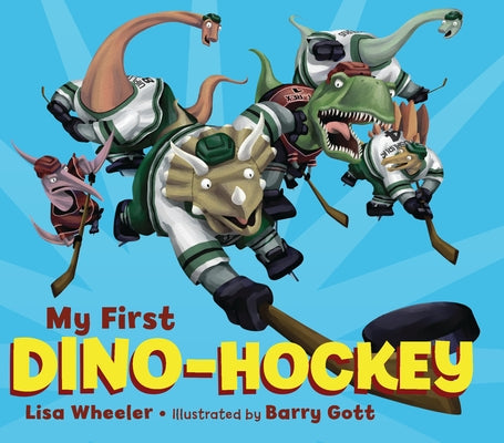 My First Dino-Hockey by Wheeler, Lisa