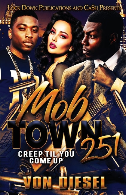 Mob Town 251 by Diesel, Von