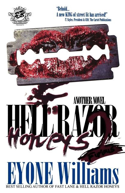 Hell Razor Honeys 2: Furious (the Cartel Publications Presents) by Williams, Eyone